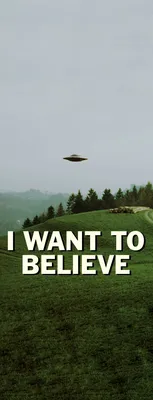 I want to believe обои на телефон