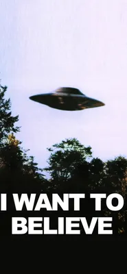 26+ I Want To Believe обои на телефон от albert36