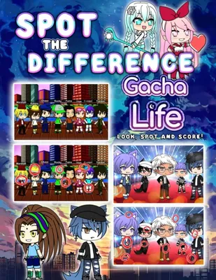 Gacha Life Spot The Difference: An Incredible Book For Fans To Relax And  Have Fun With Lots Of Illustrations Of Gacha Life: Schon, Elena:  9798731514842: Books - Amazon.ca