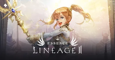 Lineage 2 Essence — Новая бесплатная версия легенды