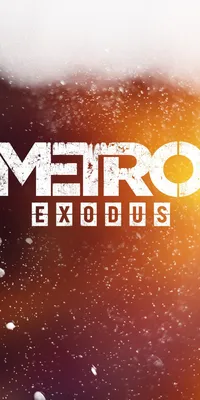 Metro Exodus обои на телефон [28+ изображений]